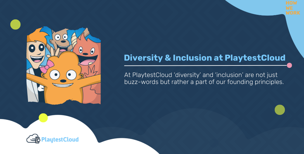 We’re Proud of Who We Are: Diversity & Inclusion at PlaytestCloud