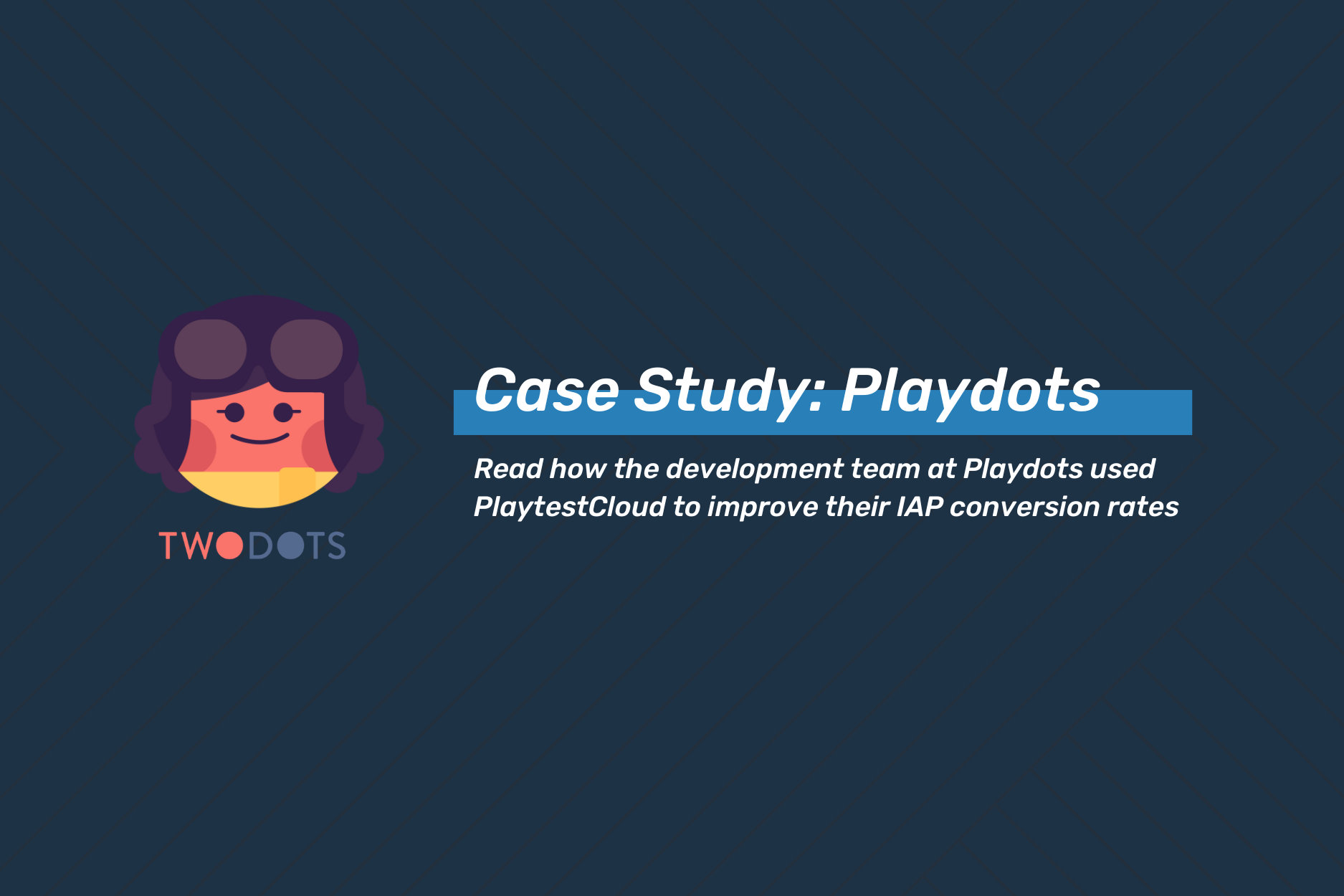 Case Study: Playdots