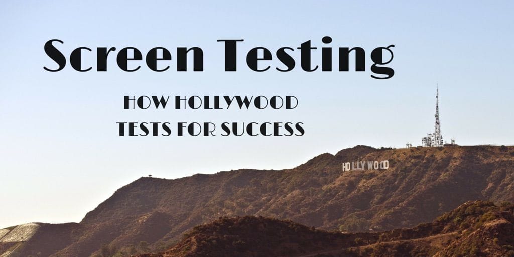 How Hollywood Tests for Success
