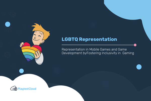LGBTQ Representation in Mobile Games and Game Development
