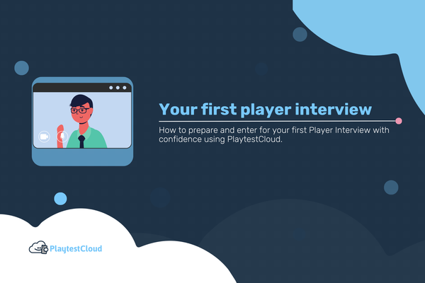 Overcome the fear - preparing for your first player interview