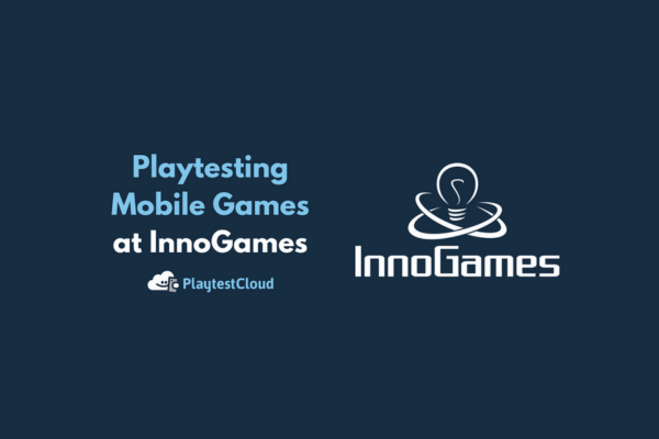 Playtesting Mobile Games at InnoGames